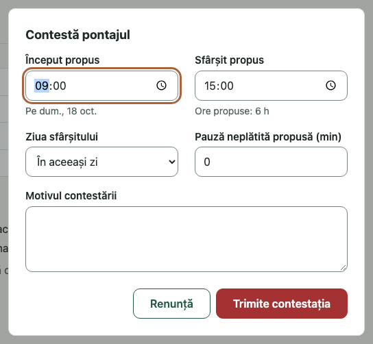 Contestă pontajul: 1. Contestă pontajul; 2. Început și Sfârșit propuse; 3. Motivul contestării; 4. Trimite contestația